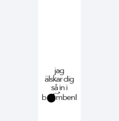 älskar dig - in i bomben